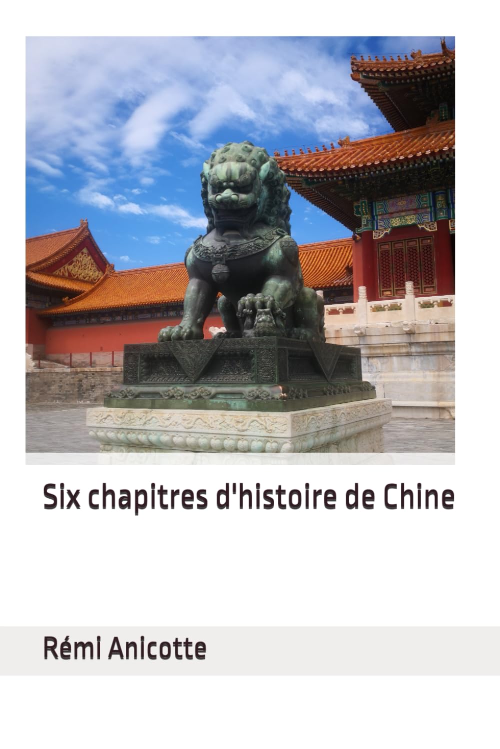Six chapitres d’histoire de Chine&nbsp;(livre)